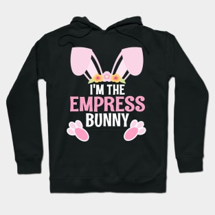 I'm The Empress Bunny Easter Family Matching Apparel Hoodie